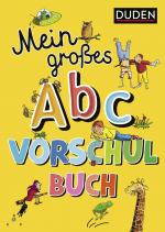 Cover-Bild Duden: Mein großes Abc-Vorschulbuch