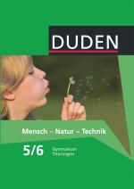 Cover-Bild Duden Mensch - Natur - Technik - Gymnasium Thüringen - 5./6. Schuljahr