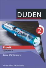 Cover-Bild Duden Physik - Gymnasium Baden-Württemberg - Band 2: 9./10. Schuljahr