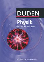 Cover-Bild Duden Physik - Sekundarstufe II - Sachsen - 11. Schuljahr - Grundkurs