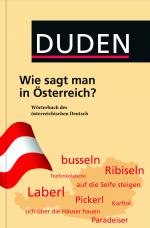 Cover-Bild Duden - Wie sagt man in Österreich?