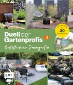 Cover-Bild Duell der Gartenprofis – Gestalte deinen Traumgarten – Das Buch zur Gartensendung im ZDF