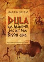 Cover-Bild Dula, das Mädchen, das mit dem Bison ging