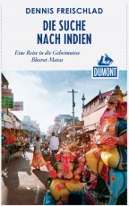 Cover-Bild DuMont Reiseabenteuer Die Suche nach Indien
