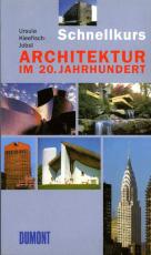 Cover-Bild DuMont Schnellkurs Architektur im 20. Jahrhundert