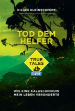 Cover-Bild DuMont True Tales Tod dem Helfer