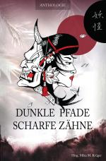 Cover-Bild Dunkle Pfade, scharfe Zähne