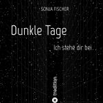 Cover-Bild Dunkle Tage - Ich stehe dir bei