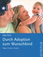 Cover-Bild Durch Adoption zum Wunschkind