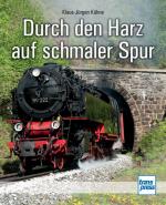 Cover-Bild Durch den Harz auf schmaler Spur