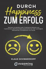 Cover-Bild Durch Happiness zum Erfolg