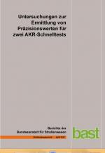 Cover-Bild Durchführung und Auswertung von Untersuchungen zur Ermittlung von Präzisionswerten für zwei AKR-Schnelltests