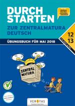 Cover-Bild Durchstarten zur Zentralmatura 2018. Deutsch AHS/BHS (inkl. E-Book)
