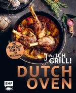 Cover-Bild Dutch Oven – Ja, ich grill!