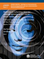Cover-Bild Dynamiques culturelles dans les cinémas africains du XXIe siècle. Acteurs, formats, réseaux