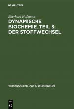 Cover-Bild Dynamische Biochemie, Teil 3: Der Stoffwechsel