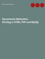 Cover-Bild Dynamische Webseiten: Einstieg in HTML, PHP und MySQL