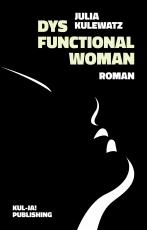 Cover-Bild Dysfunctional Woman