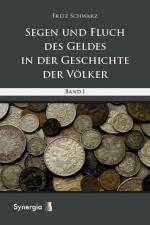 Cover-Bild E-Book: Segen und Fluch des Geldes in der Geschichte der Völker - Band 1