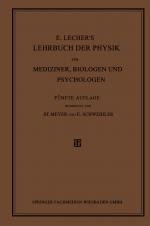Cover-Bild E. Lecher’s Lehrbuch der Physik für Mediziner, Biologen und Psychologen
