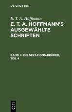 Cover-Bild E. T. A. Hoffmann: E. T. A. Hoffmann’s ausgewählte Schriften / Die Serapions-Brüder, Teil 4