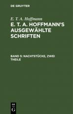 Cover-Bild E. T. A. Hoffmann: E. T. A. Hoffmann’s ausgewählte Schriften / Nachtstücke, zwei Theile