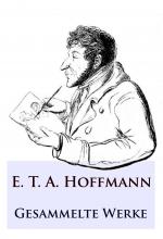 Cover-Bild E. T. A. Hoffmann - Gesammelte Werke