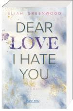 Cover-Bild Easton High 1: Dear Love I Hate You