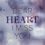 Cover-Bild Easton High 3: Dear Heart I Miss You