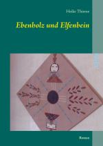 Cover-Bild Ebenholz und Elfenbein