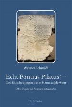 Cover-Bild Echt Pontius Pilatus? – Den Entscheidungen dieses Herrn auf der Spur