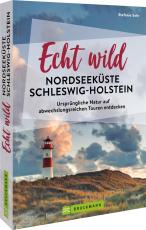 Cover-Bild Echt wild – Nordseeküste Schleswig-Holstein
