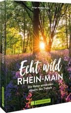 Cover-Bild Echt wild – Rhein-Main