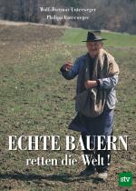 Cover-Bild Echte Bauern retten die Welt!