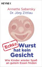 Cover-Bild Echte Wurst hat kein Gesicht