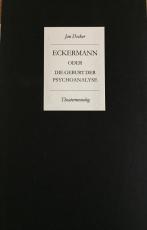 Cover-Bild Eckermann oder die Geburt der Psychoanalyse aus dem Geist Goethes