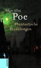 Cover-Bild Edgar Allan Poe. Phantastische Erzählungen