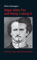 Cover-Bild Edgar Allan Poe und König Ludwig II.