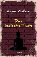 Cover-Bild Edgar-Wallace-Reihe / Das indische Tuch