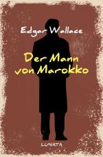 Cover-Bild Edgar-Wallace-Reihe / Der Mann von Marokko