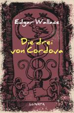Cover-Bild Edgar-Wallace-Reihe / Die drei von Cordova