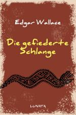 Cover-Bild Edgar-Wallace-Reihe / Die gefiederte Schlange