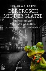 Cover-Bild EDGAR WALLATZE - DER FROSCH MIT DER GLATZE