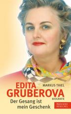 Cover-Bild Edita Gruberova – "Der Gesang ist mein Geschenk"
