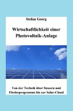 Cover-Bild Edition Wirtschaftsingenieurwesen / Wirtschaftlichkeit einer Photovoltaik-Anlage