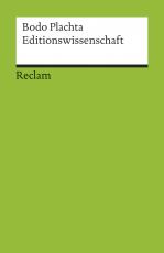 Cover-Bild Editionswissenschaft. Eine Einführung in Methode und Praxis der Edition neuerer Texte