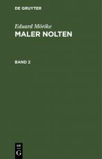 Cover-Bild Eduard Mörike: Maler Nolten / Eduard Mörike: Maler Nolten. Band 2