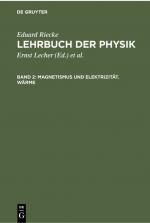 Cover-Bild Eduard Riecke: Lehrbuch der Physik / Magnetismus und Elektrizität. Wärme