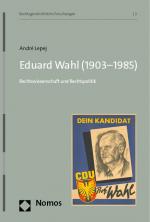 Cover-Bild Eduard Wahl (1903–1985)