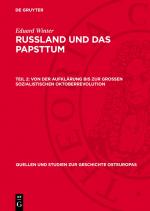 Cover-Bild Eduard Winter: Russland und das Papsttum / Von der Aufklärung bis zur Grossen Sozialistischen Oktoberrevolution